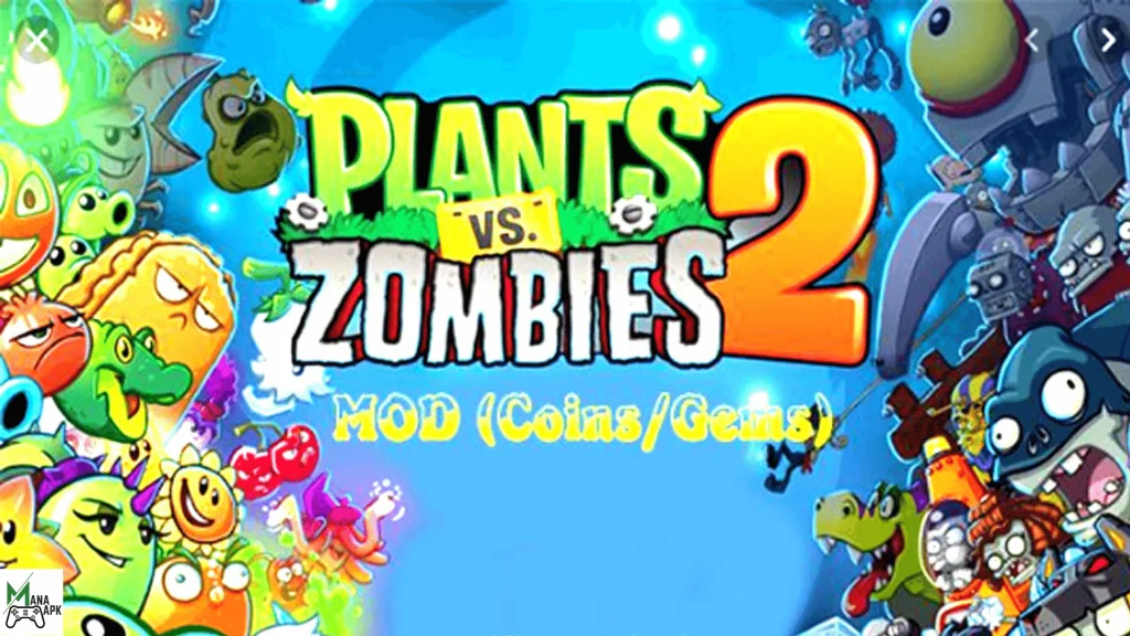 Plantes vs Zombies 2 Mod Apk